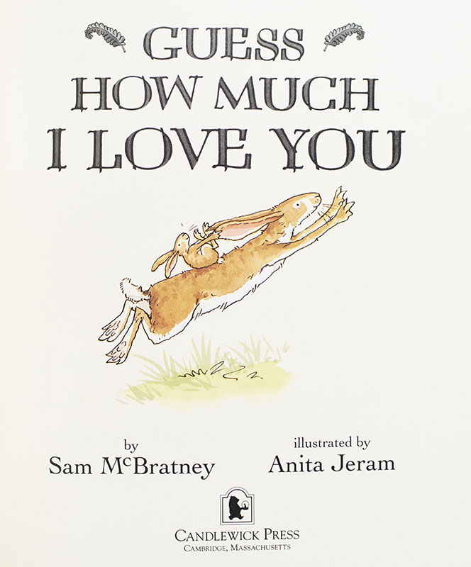 Guess How Much I Love You.