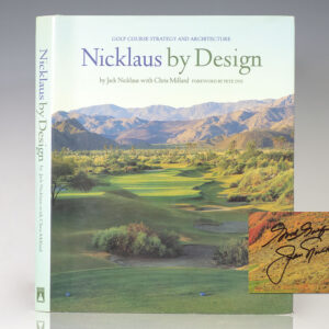 Nicklaus by Design: Golf Course Strategy and Architecture.