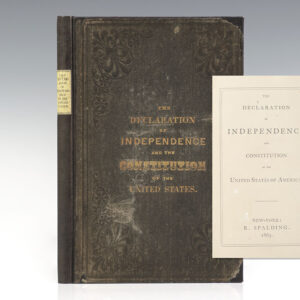 Declaration of Independence and Constitution of the United States.