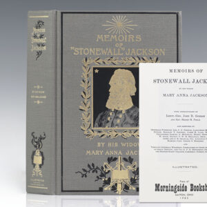 Memoirs of Stonewall Jackson. By His Widow Anna Jackson.