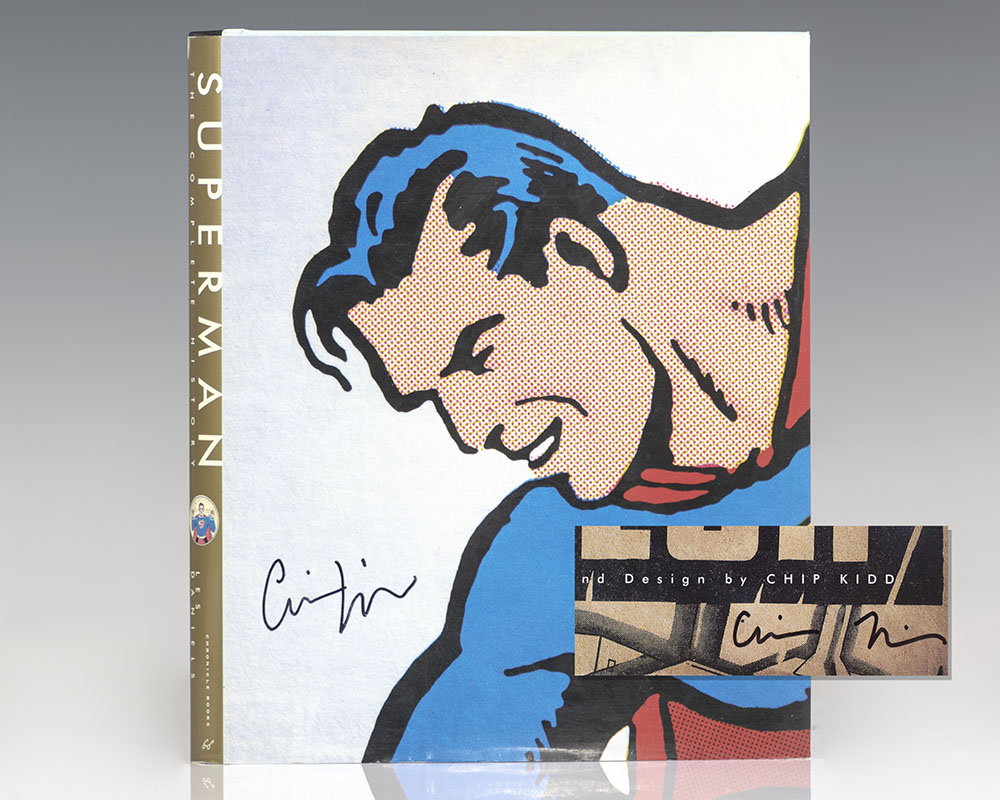 Superman: The Complete History. The Life and Times of the Man of Steel in Color!