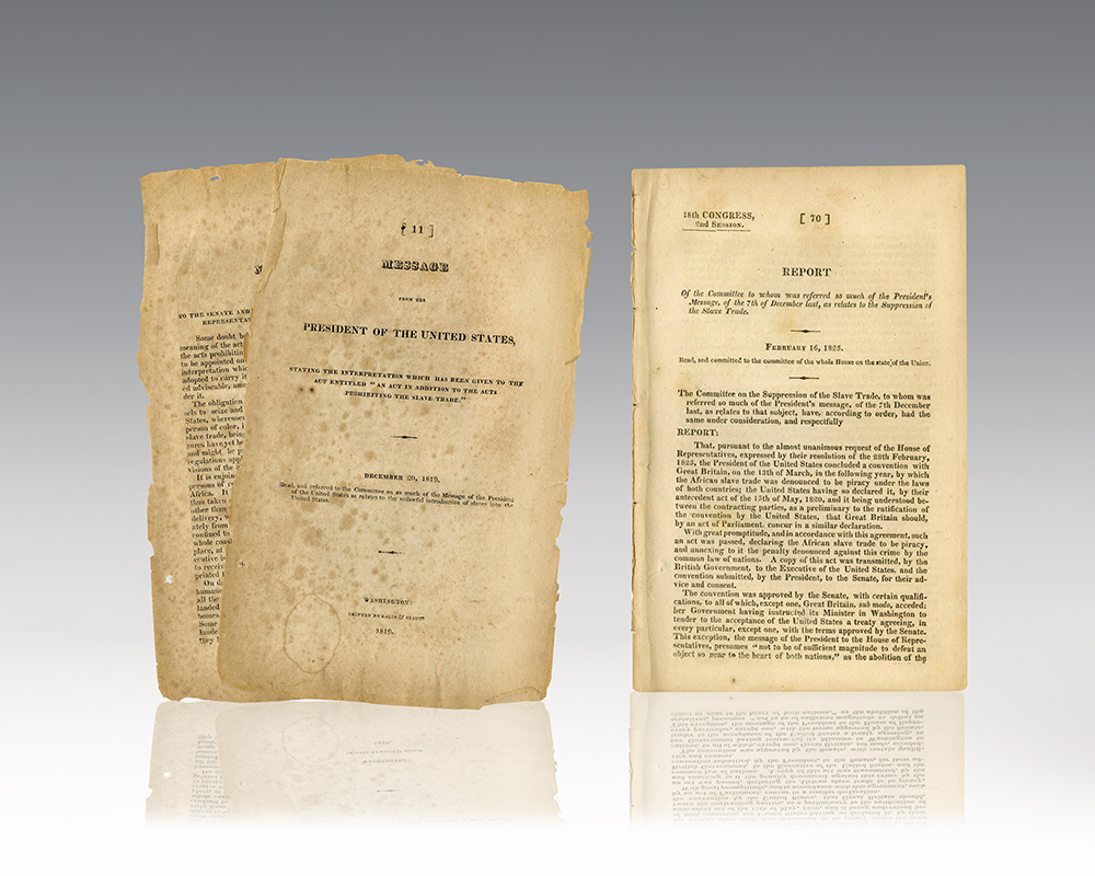 Message From the President of the United States Stating the Interpretation Which Has Been Given To The Act Entitled “An Act in Addition to the Acts Prohibiting the Slave Trade. [with] A Report of the Committee to Whom was Referred So Much of the President’s Message, of the 7th of December last, as relates to the Suppression of the Slave Trade.