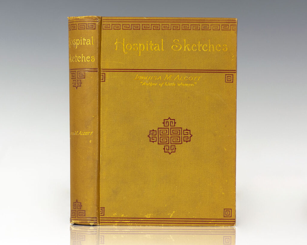 Hospital Sketches and Camp and Fireside Stories.