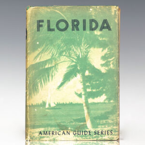 Florida: A Guide to the Southernmost State.