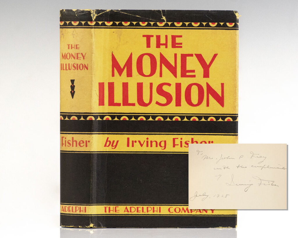 The Money Illusion.