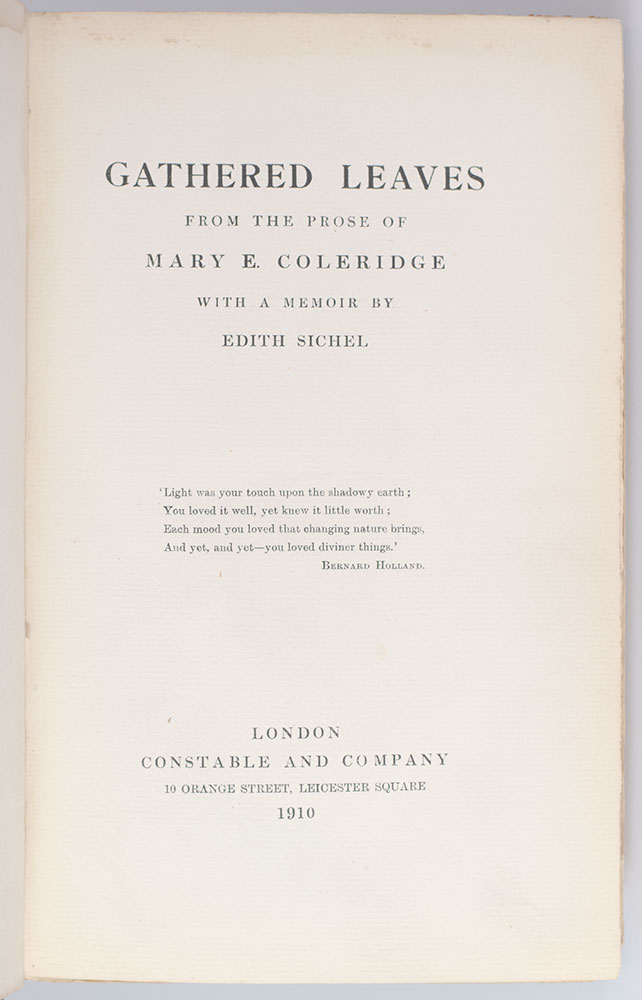 Gathered Leaves: From the Prose of Mary E. Coleridge. With a Memoir by Edith Sichel.