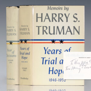 Memoirs: Year of Decisions and Memoirs: Years of Trial and Hope 1946-1952.