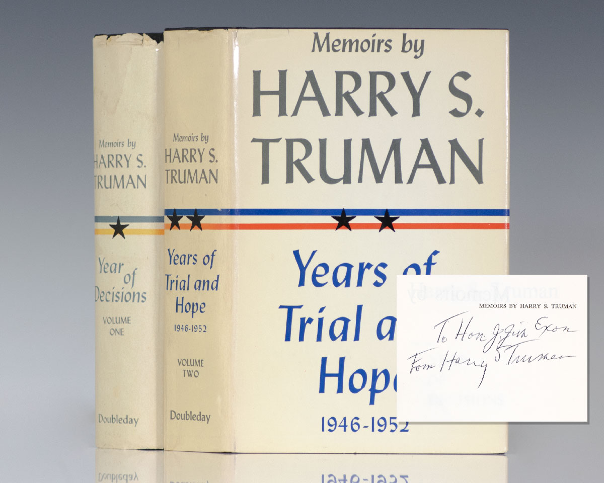 Memoirs: Year of Decisions and Memoirs: Years of Trial and Hope 1946-1952.