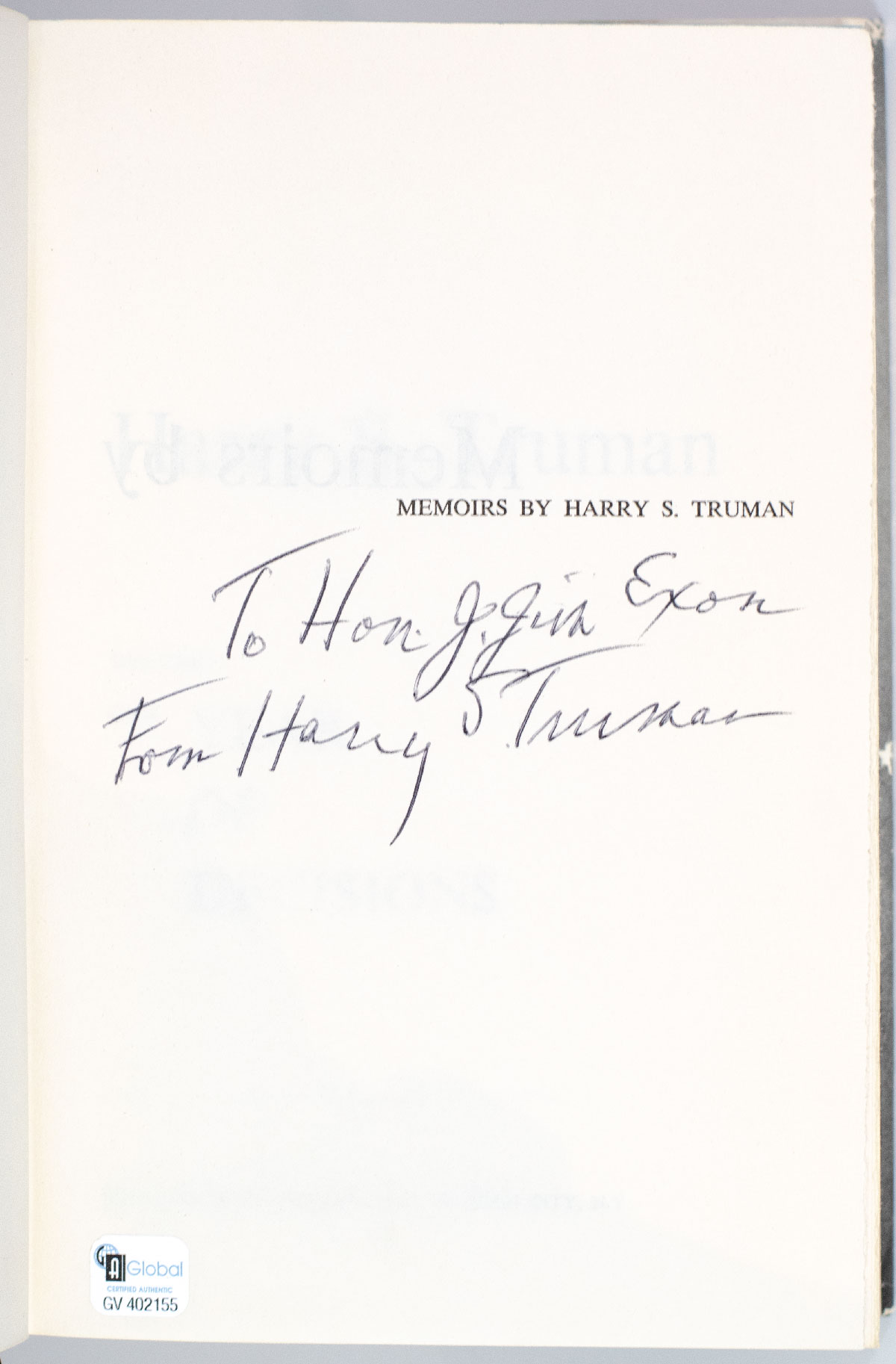 Memoirs: Year of Decisions and Memoirs: Years of Trial and Hope 1946-1952.