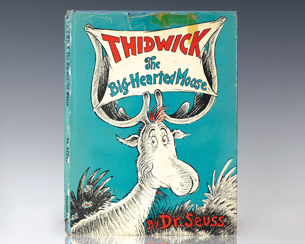 Thidwick The Big-Hearted Moose.