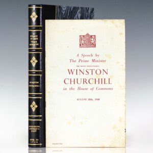 A Speech by The Prime Minister The Right Honourable Winston Churchill in the House of Commons August 20th, 1940.