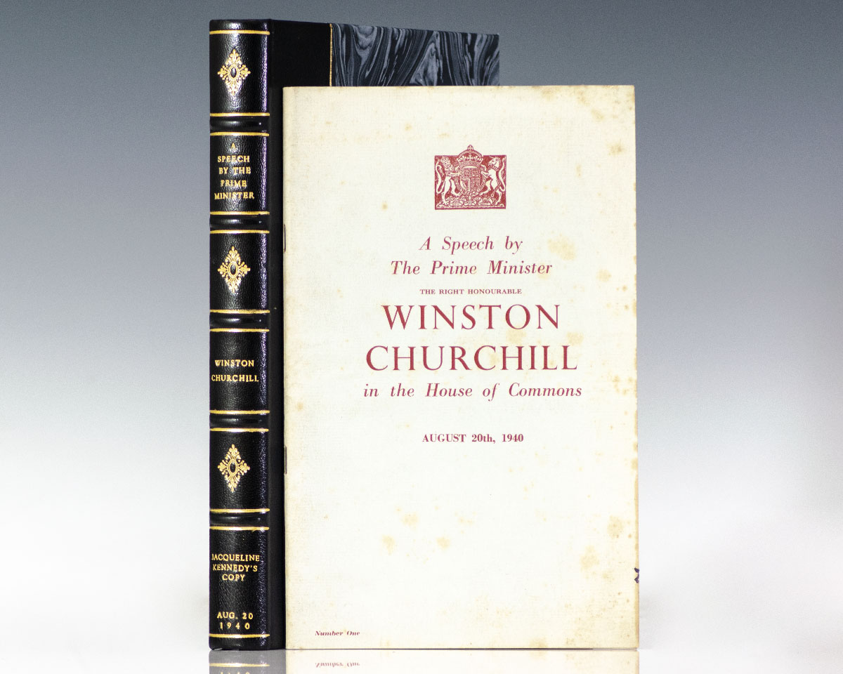 A Speech by The Prime Minister The Right Honourable Winston Churchill in the House of Commons August 20th, 1940.
