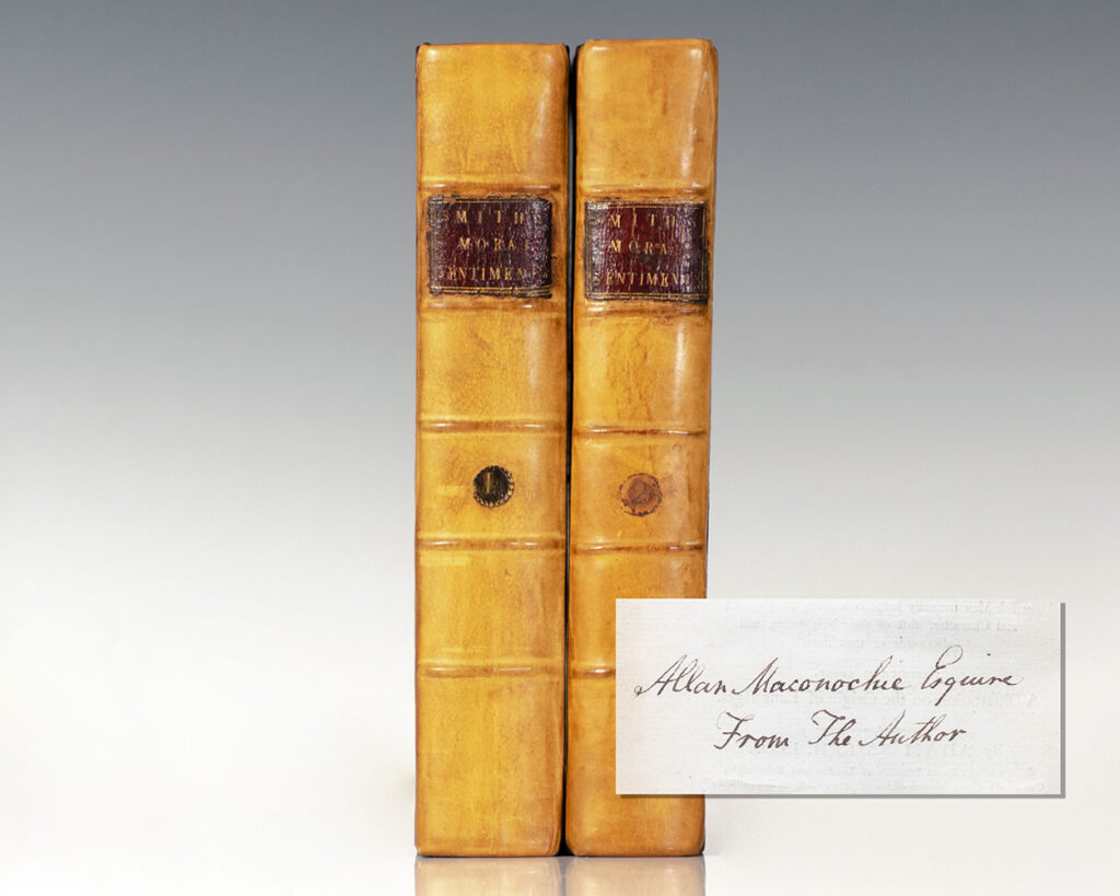 The Theory of Moral Sentiments; Or; An Essay Towards an Analysis of the Principles by which Men Naturally Judge Concerning the Conduct and Character, First of Their Neighbors, and Afterwards Themselves.