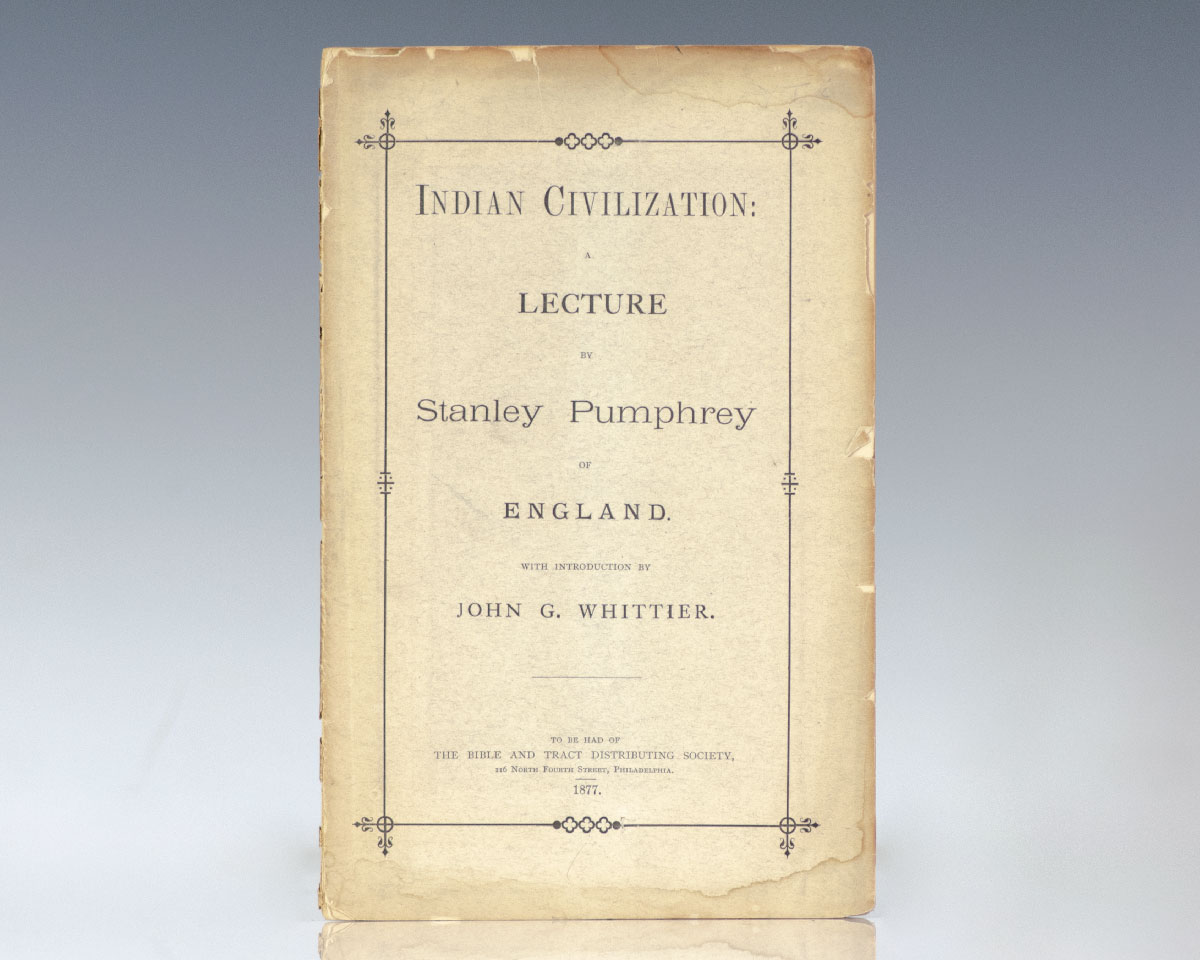 Indian Civilization: A Lecture by Stanley Pumphrey of England. With Introduction by John G. Whittier.