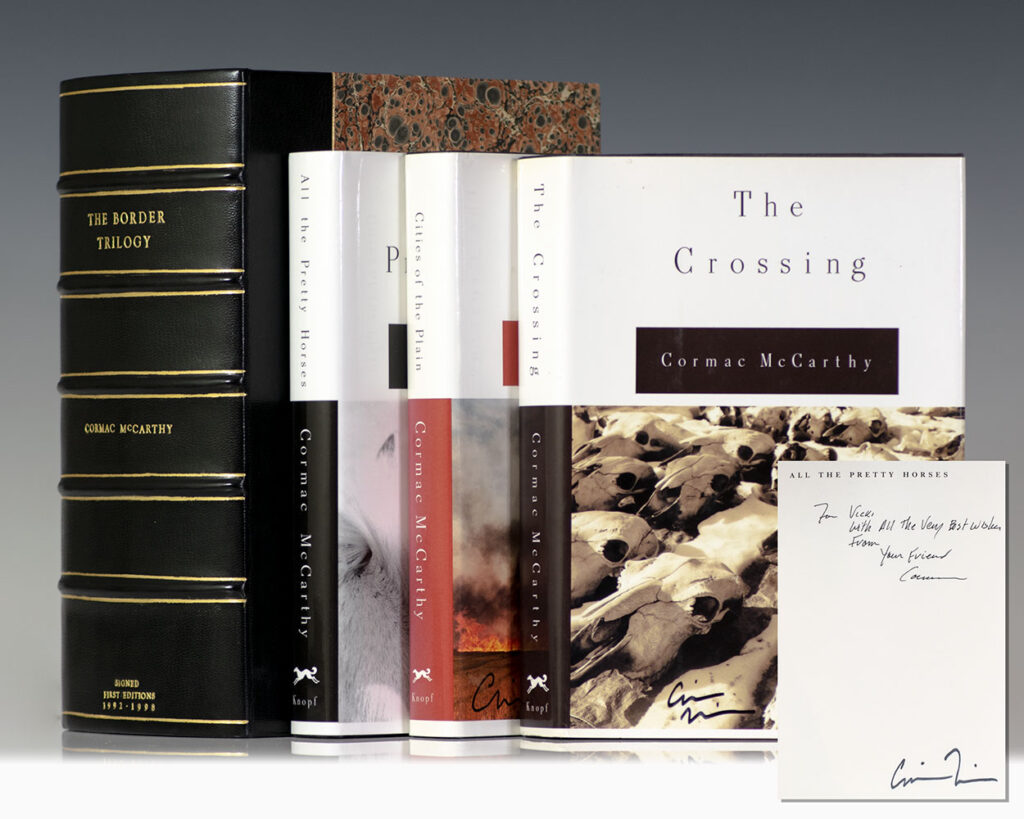 All the Pretty Horses; The Crossing; Cities of the Plain.