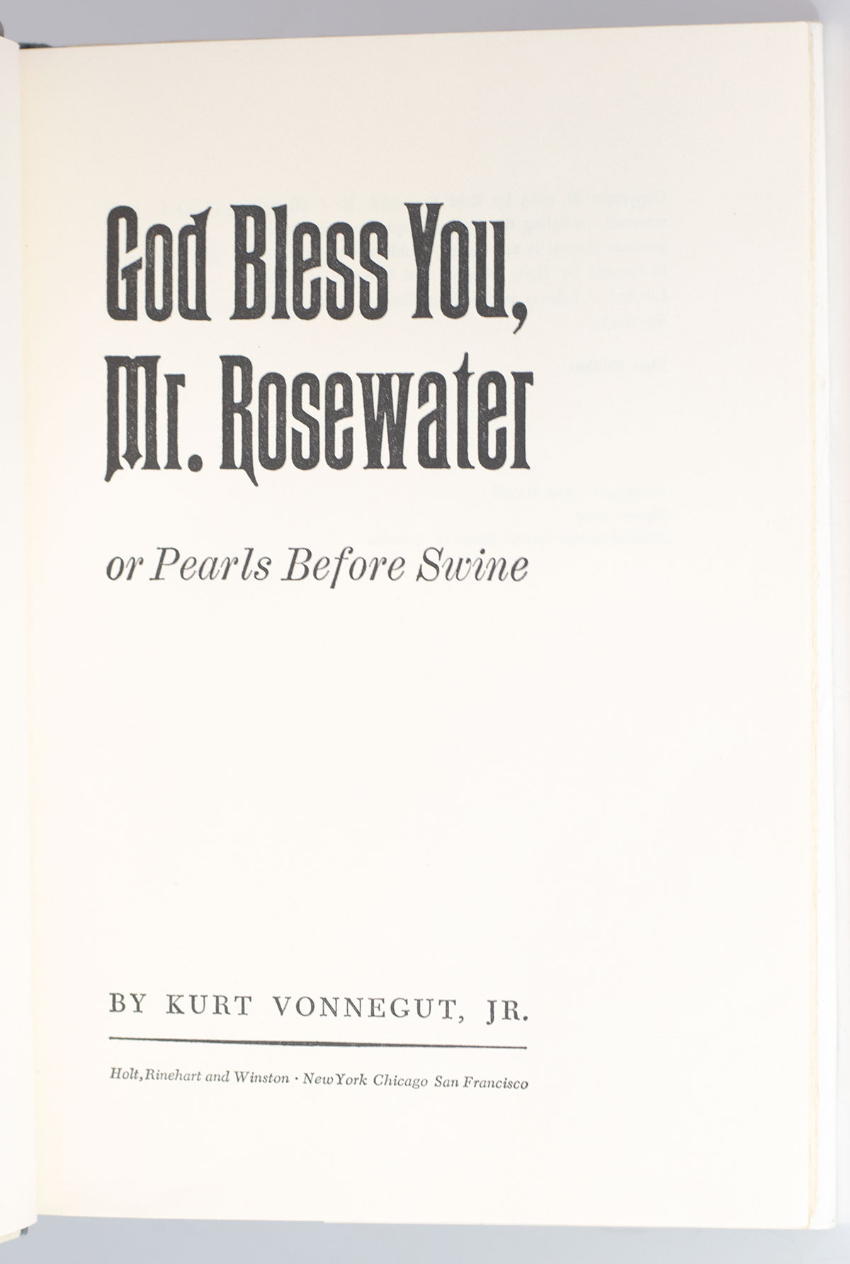 God Bless You, Mr. Rosewater or Pearls Before Swine.