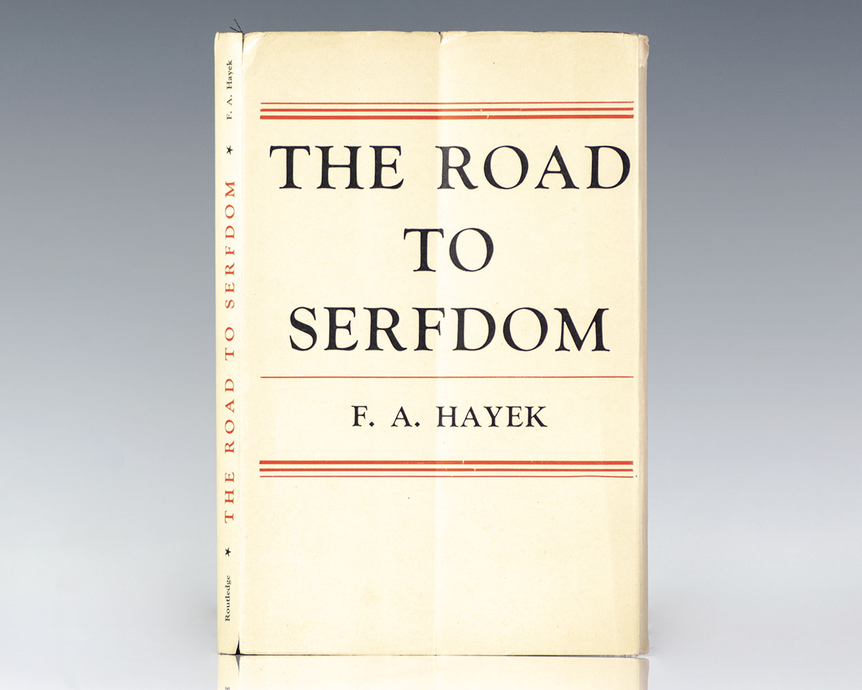 The Road To Serfdom.
