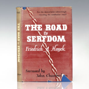 The Road to Serfdom.