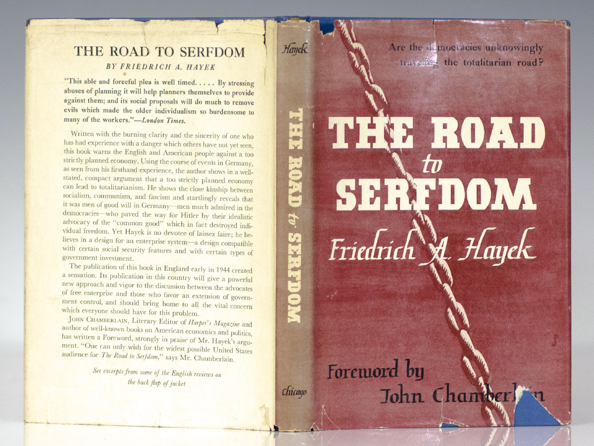 The Road to Serfdom.