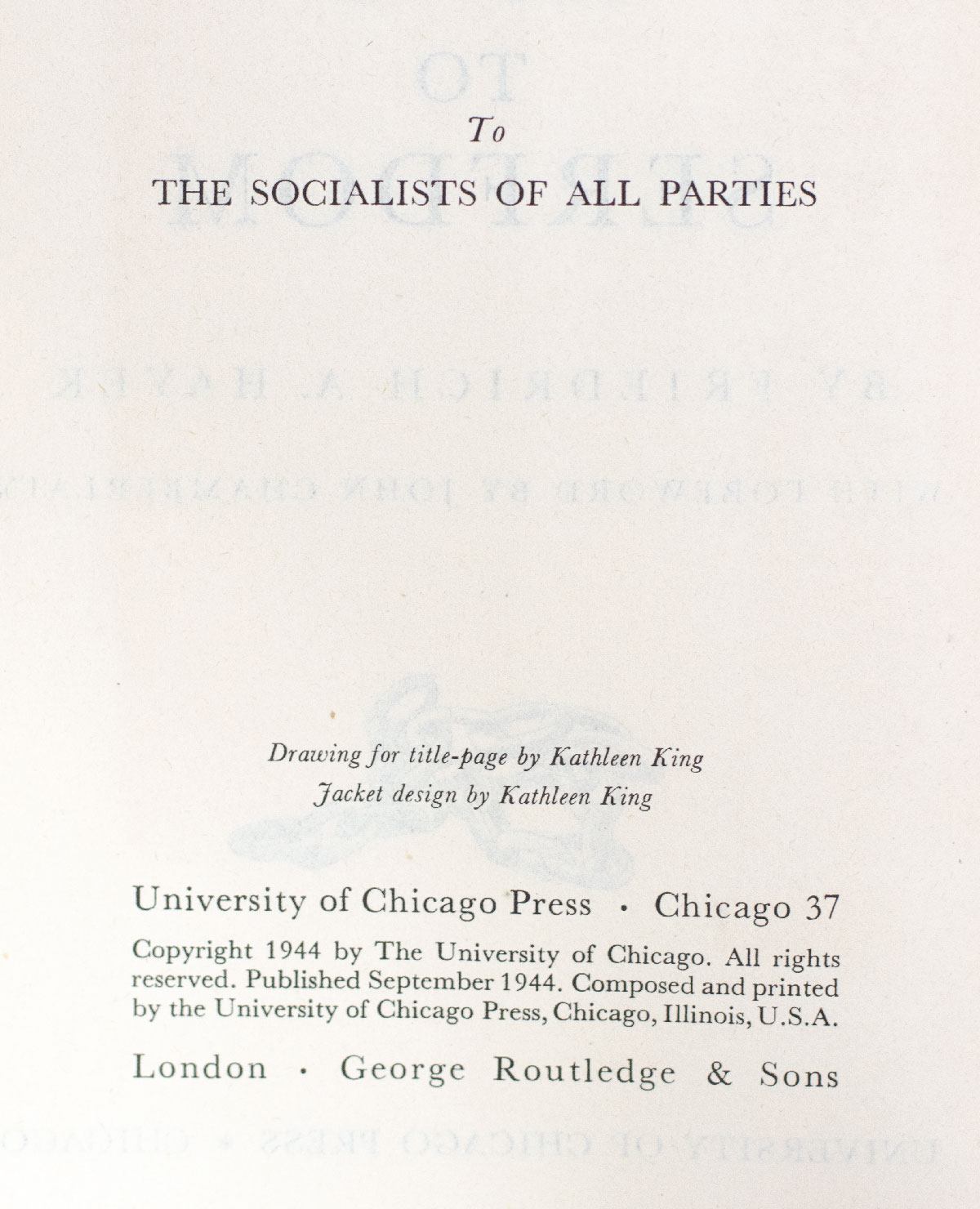 The Road to Serfdom.