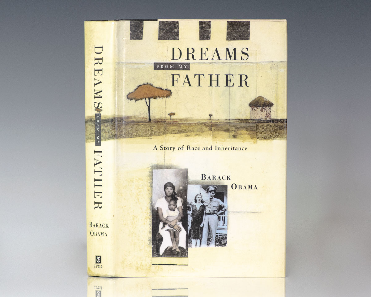 Dreams From My Father: A Story of Race and Inheritance.