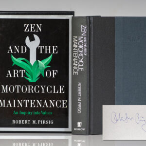 Zen and the Art of Motorcycle Maintenance: An Inquiry into Values.