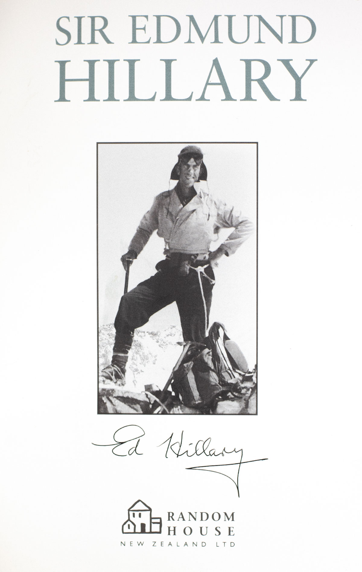 Sir Edmund Hillary: A Pictorial Celebration.