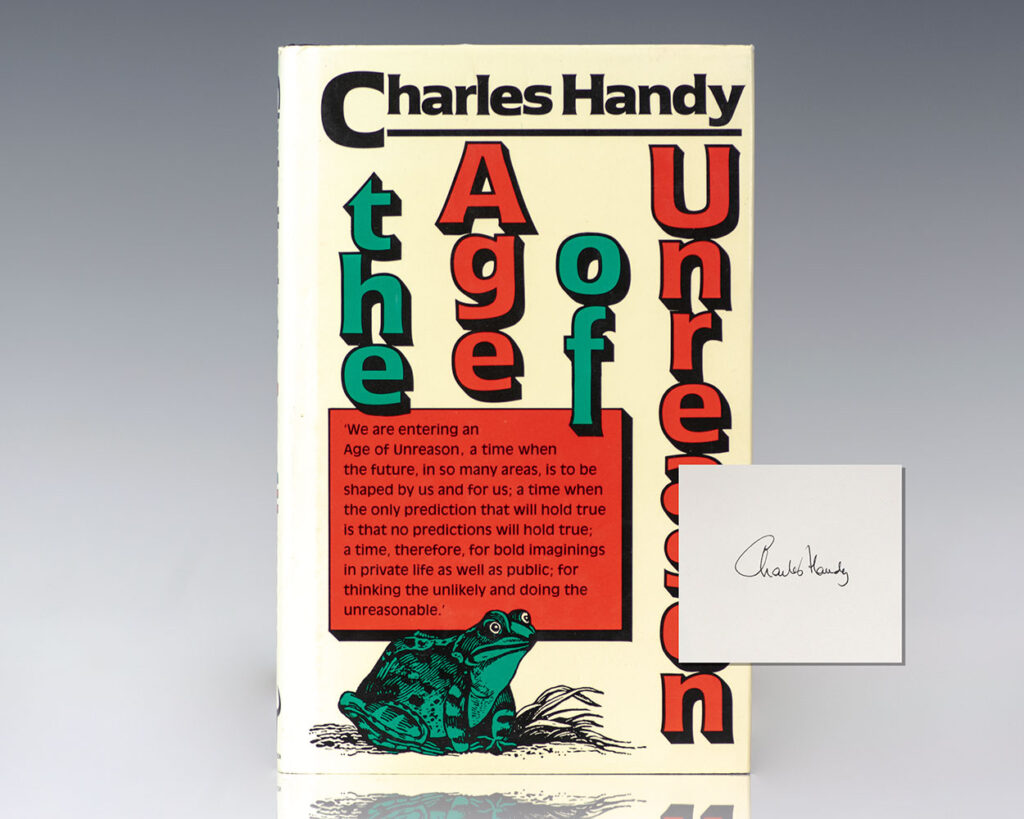 The Age of Unreason.