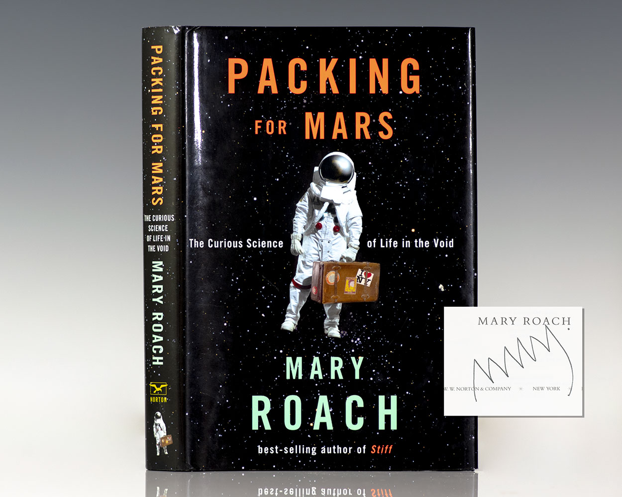 Packing For Mars: The Curious Science of Life in the Void.