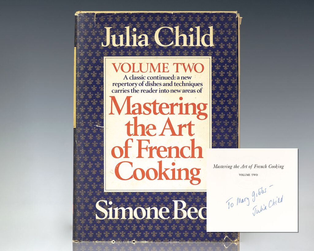 Mastering the Art of French Cooking: Volume Two.