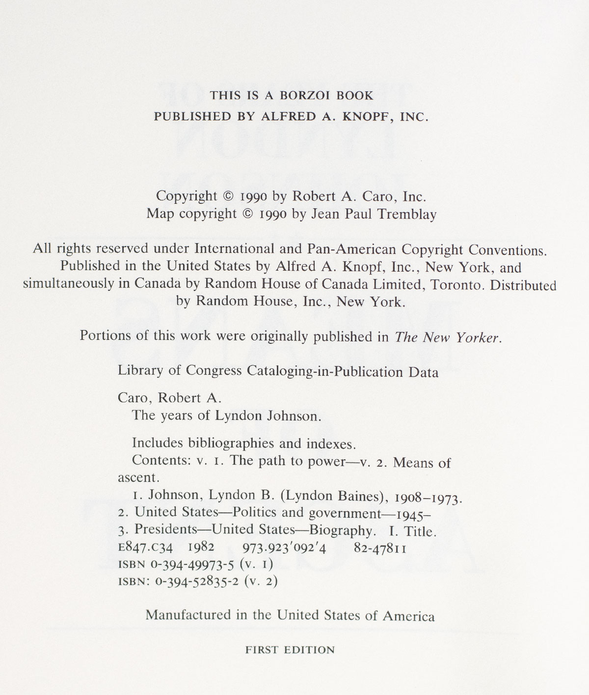 The Years of Lyndon Johnson: Means of Ascent.