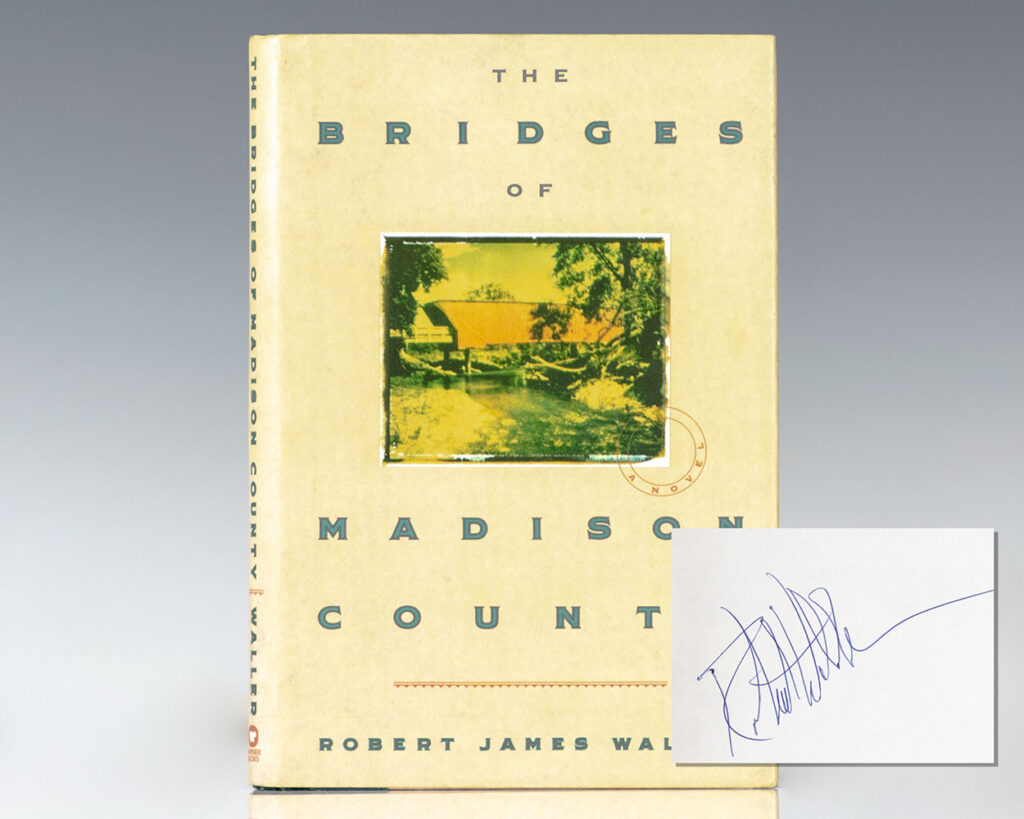 The Bridges of Madison County.