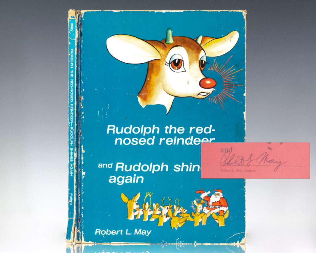 Rudolph the Red-Nosed Reindeer and Rudolph Shines Again.