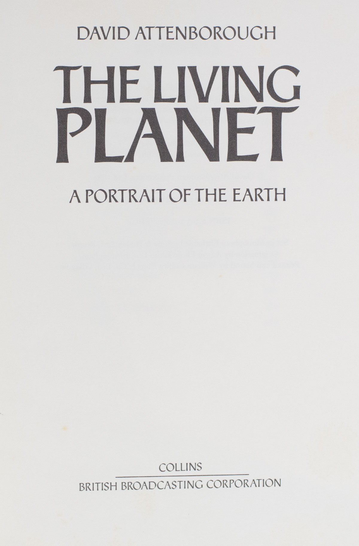 The Living Planet: A Portrait of the Earth.