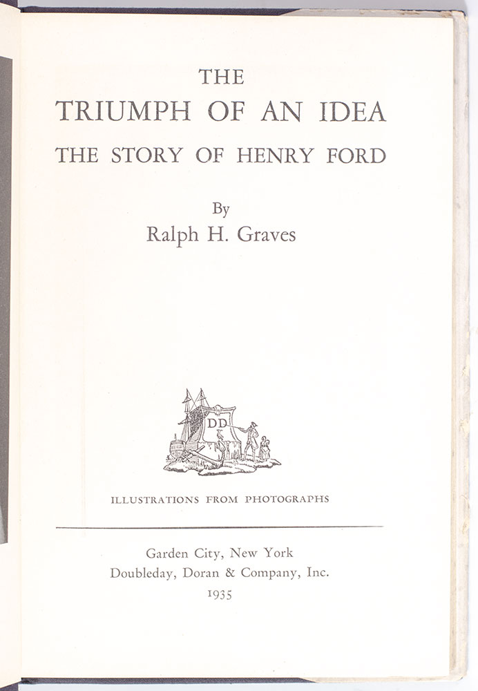 The Triumph of an Idea: The Story of Henry Ford.
