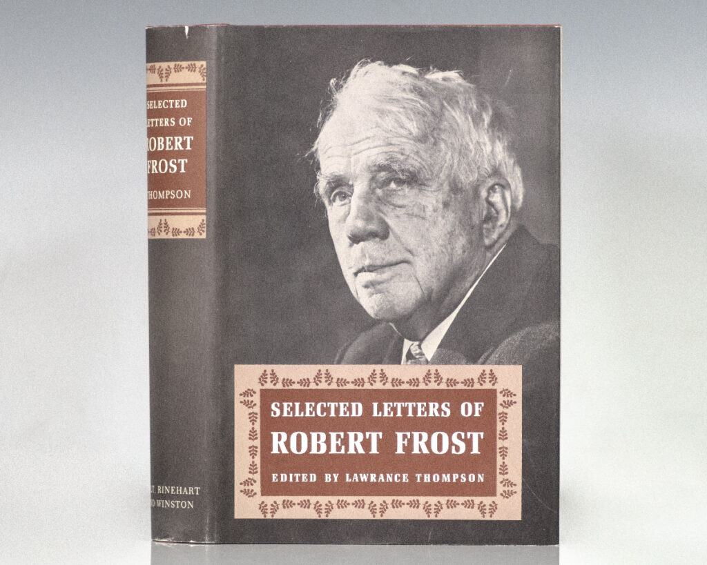 Selected Letters of Robert Frost.