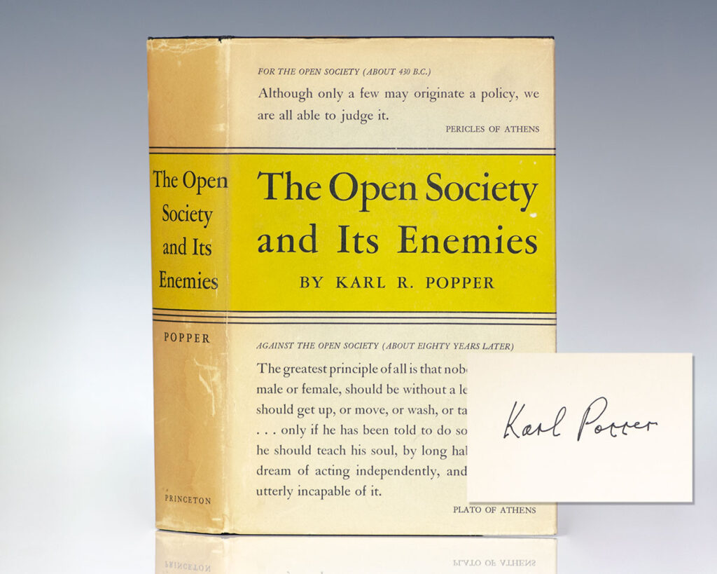 The Open Society And Its Enemies.
