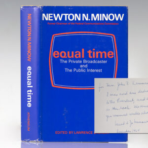 Equal Time: The Private Broadcaster and The Public Interest.