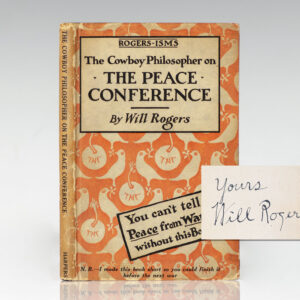 Rogers-isms: The Cowboy Philosopher on The Peace Conference.