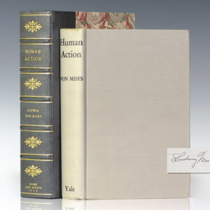 Human Action: A Treatise on Economics.