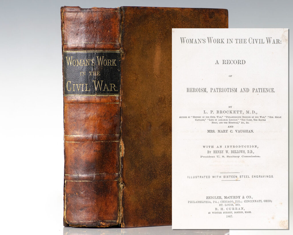 Woman’s Work in the Civil War: A Record of Heroism, Patriotism, and Patience.