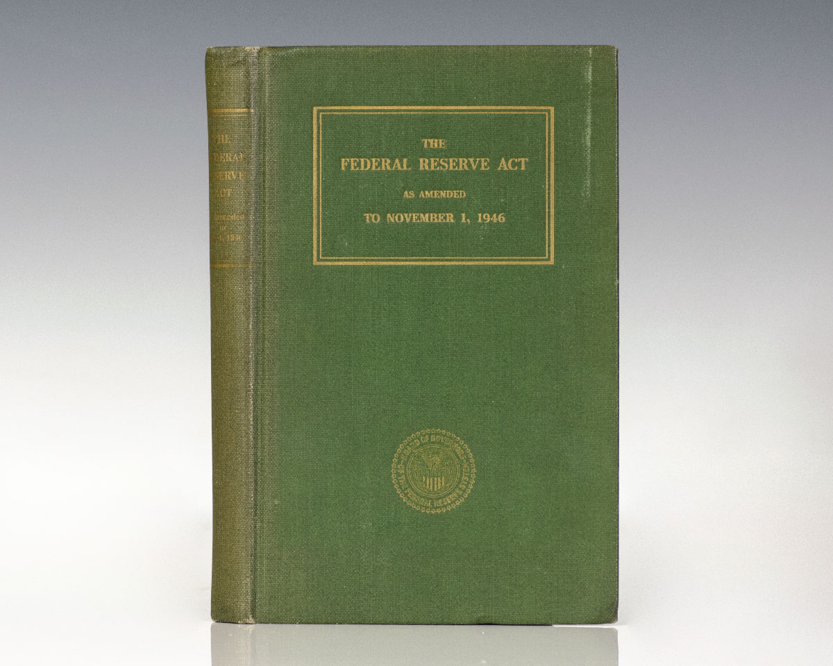 The Federal Reserve Act As Amended to November 1, 1946.