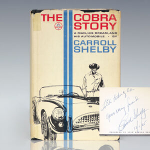 The Cobra Story: A Man, His Dream, and His Automobile.