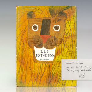 First edition of 1,2,3 To The Zoo inscribed by Eric Carle in the year of publication