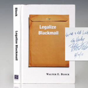 Legalize Blackmail.