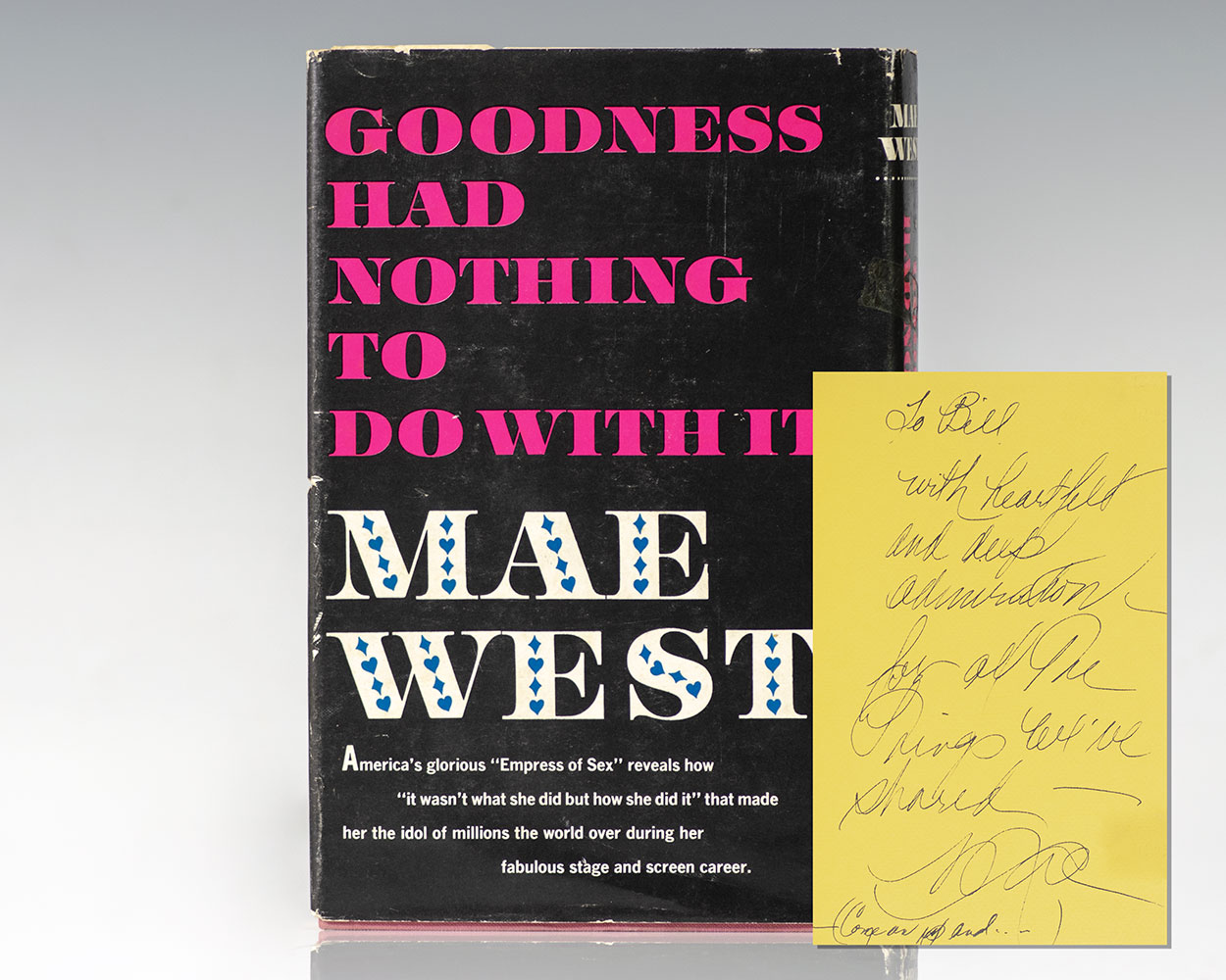 Goodness Had Nothing to Do with It.