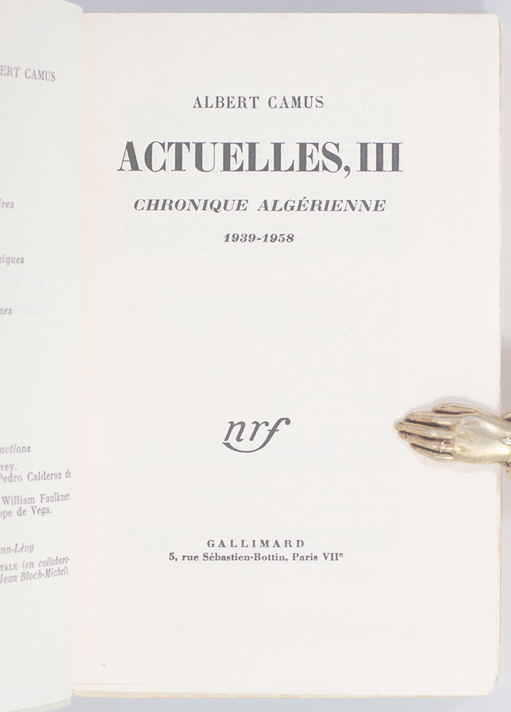 Actuelles Chroniques 1944-1948; Actuelles Chroniques 1948-1953; Actuelles, III Chronique Algerienne 1939-1958.