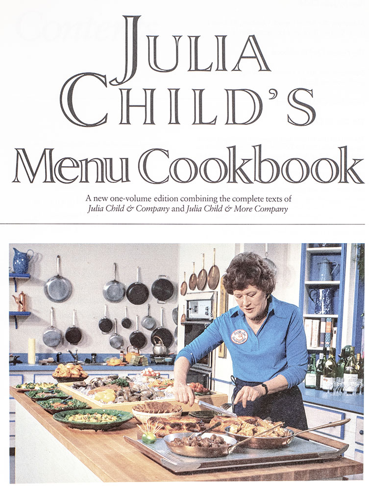 Julia Child's Menu Cookbook.