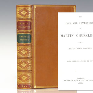 The Life and Adventures of Martin Chuzzlewit.