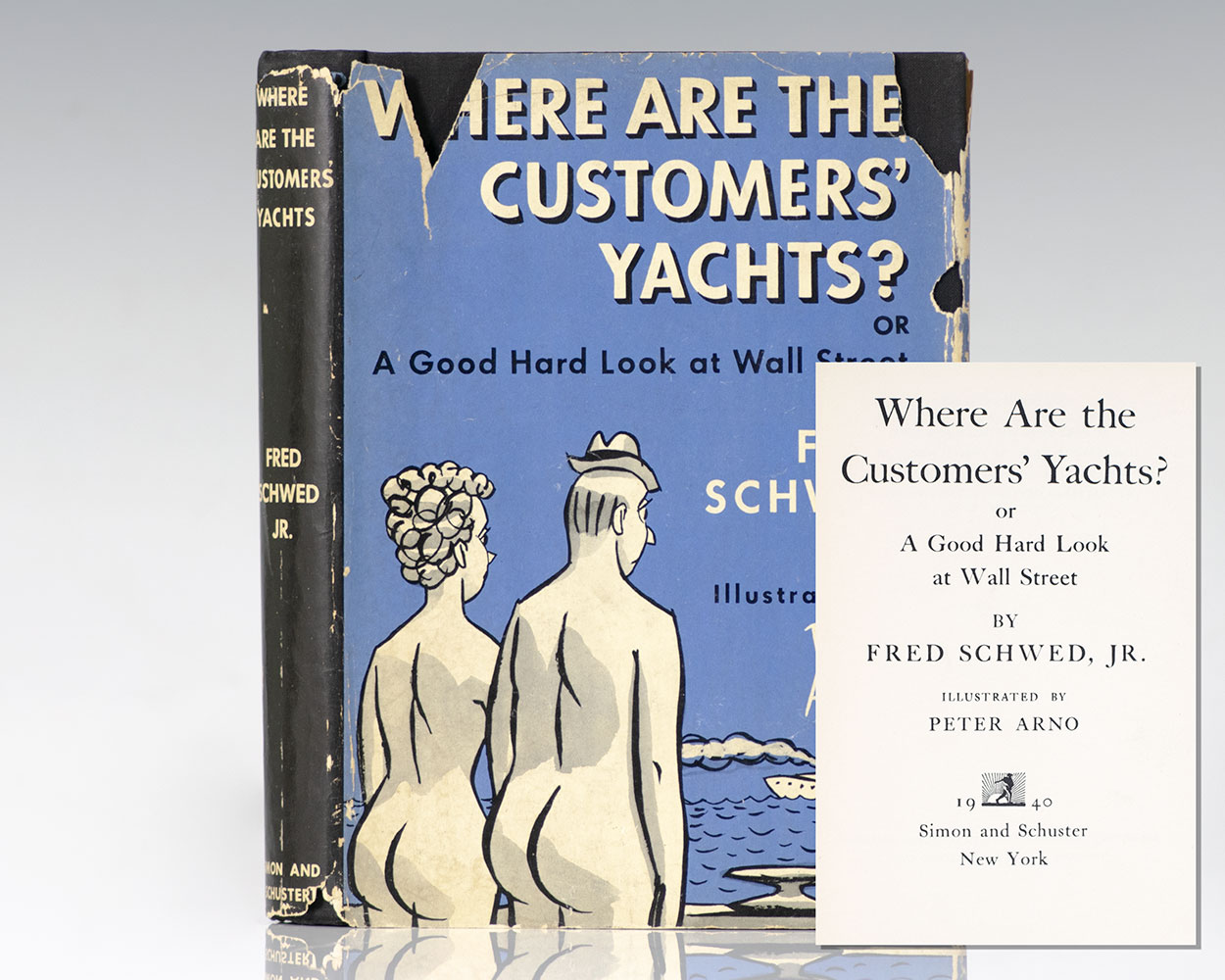 Where Are the Customers' Yachts: or A Good Hard Look at Wall Street.